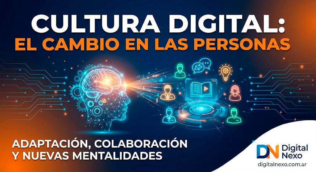Cultura digital: El cambio empieza por las personas