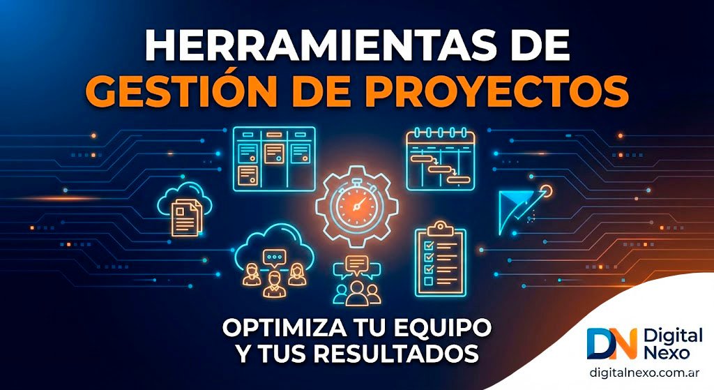 Herramientas de gestión de proyectos